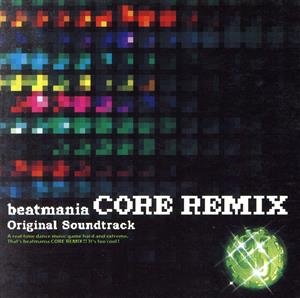 beatmania CORE REMIX Original Soundtrack