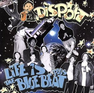 LIFE IS THE BLUEBEAT PLUS！