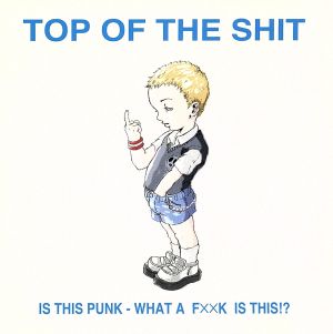 IS THIS PUNK-WHAT A F××K IS THIS!?