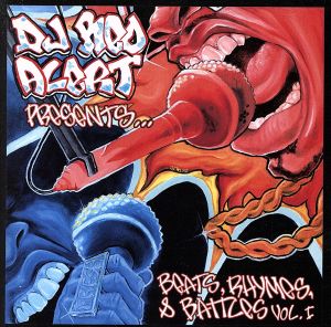 DJ RED ALERT PRESENTS::BEATS,RHYME,& BATTLES VOL.1