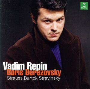 R.シュトラウス/ストラヴィンスキー/バルトーク:ヴァイオリンとピアノのための作品集