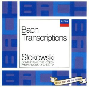 バッハ・トランスクリプションズ トッカータとフーガ/前奏曲/コラール/パッサカリアとフーガ/他全6曲