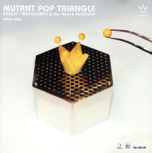 MUTANT POP TRIANGLE