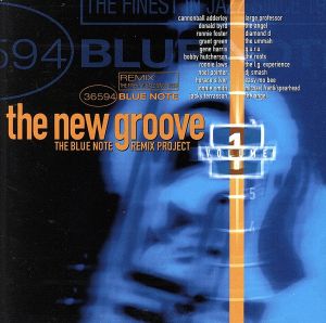 ザ・ブルーノート・グルーヴ THE NEW GROOVE-THE BLUE NOTE REMIX PROJECT