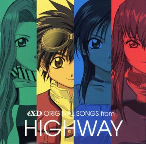 eX-D ORIGINAL SONGS from HIGHWAY