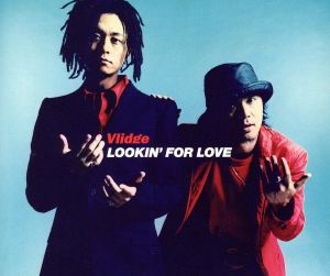 LOOKIN' FOR LOVE