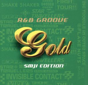 GOLD R&B GROOVE SMJI EDITION