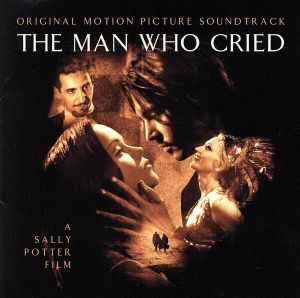 「The Man Who Cried」オリジナル・サウンドトラック