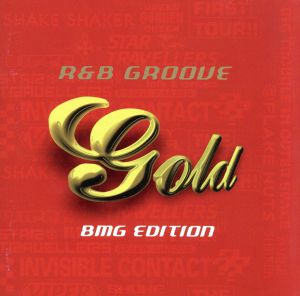 GOLD～R&B GROOVE(BMG EDITION)