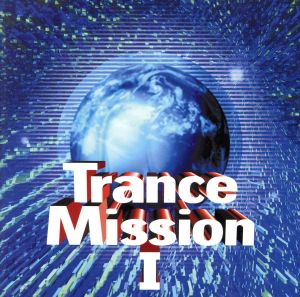 Trance Mission Ⅰ