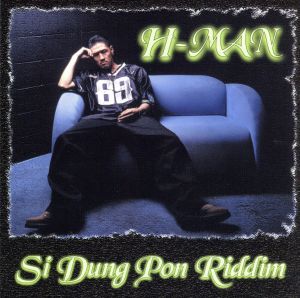 Si Dung Pon Riddim