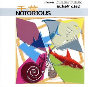 NUKEY PIKES tribute ALBUM Vol.1 NUKEY Version