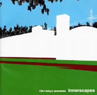 CRJ-tokyo presents innerscapes