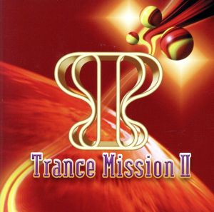 Trance Mission Ⅱ