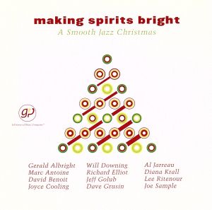 MAKING SPIRITS BRIGHT(ジャズ・クリスマス・ミレニアム)