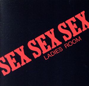 SEX SEX SEX