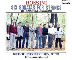 ロッシ-ニ:弦楽のためのソナタ全集