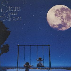 STARS AND THE MOON(初回限定)(紙ジャケット仕様)