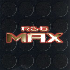 R&B MAX