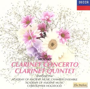 モーツァルト:クラリネット協奏曲・五重唱曲
