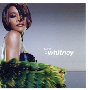 Love,Whitney～ラヴ・ソング・コレクション～