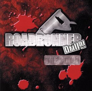 ロードランナー・ドリル・ザ・CD'01