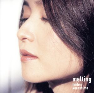 melting～心の橋、涙のかけら～