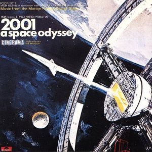「2001年宇宙の旅」オリジナル・サウンドトラック