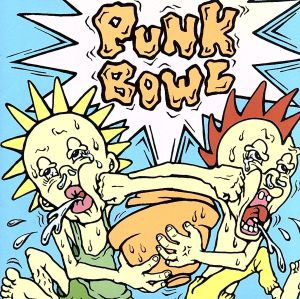 PUNK BOWL 2