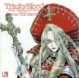 Trinity Blood R.A.M. 第Ⅲ章≪FROM THE EMPIRE≫