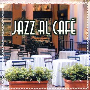 JAZZ AL CAFE