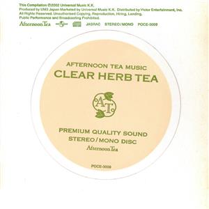 AFTERNOON TEA MUSIC・CLEAR HERB TEA