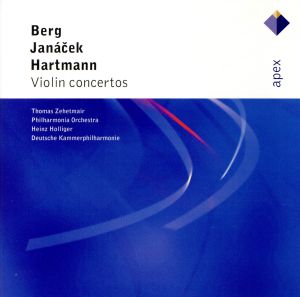 ベルク/ヤナーチェク/ハルトマン:ヴァイオリン協奏曲