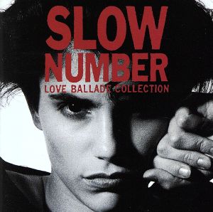 SLOW NUMBER～ラヴ・バラード・コレクション