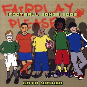 FOOTBALL SONGS 2002