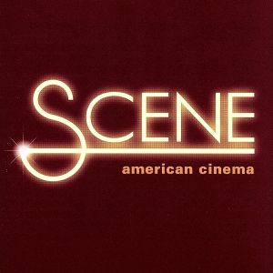 SCENE american cinema