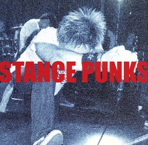 STANCE PUNKS