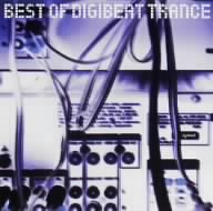 BEST OF DIGIBEAT TRANCE