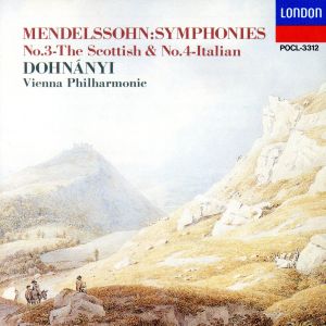 メンデルスゾーン:交響曲第3番「スコットランド」・第4番「イタリア 