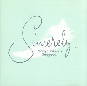 Sincerely・・・ ～Mariya Takeuchi Songbook～ 中古CD | ブックオフ 