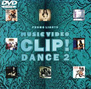 CLIP！DANCE 2