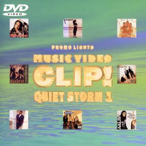 CLIP！QUIET STORM 1