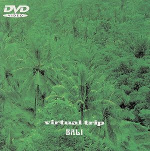 virtual trip BALI