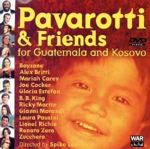 パヴァロッティ&フレンズ1999 グアテマラとコソボの子供たちのために