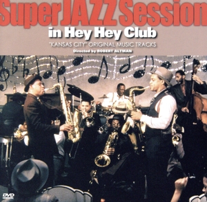スーパー・ジャズ・セッション in Hey Hey Club('96米)