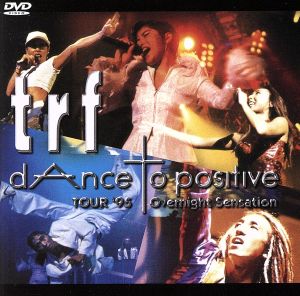 trf TOUR'95 dAnce to positive Overnight Sensation