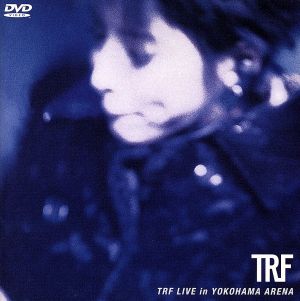 TRF LIVE in横浜アリーナ