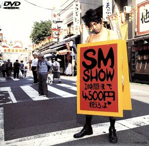 SM show