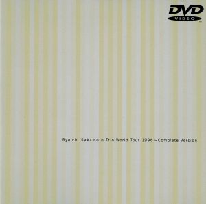 Ryuichi Sakamoto Trio World Tour 1996～Complete Ver