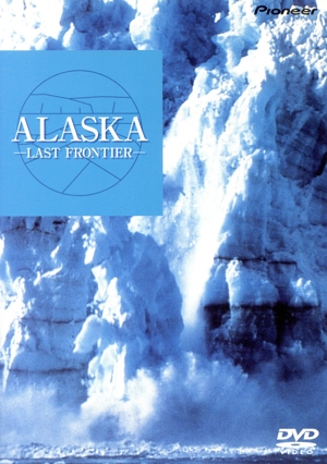 ALASKA-LAST FRONTIER-